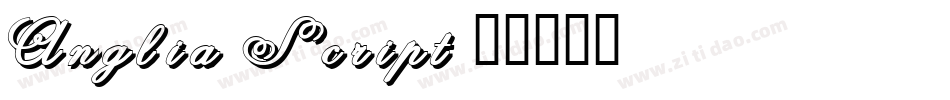 Anglia Script字体转换